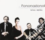 Fononazional - Una Sera (Cd+Dvd)
