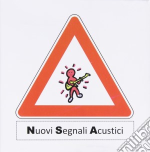 Nuovi Segnali Acustici - Same cd musicale di Nuovi segnali acusti