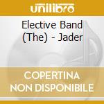 Elective Band (The) - Jader cd