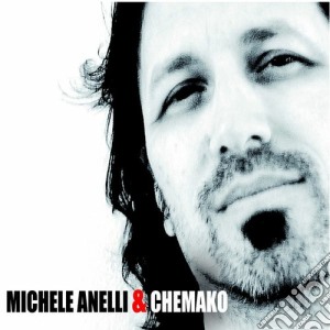 Michele Anelli & Chemako - Same cd musicale di Michele Anelli & Chemako