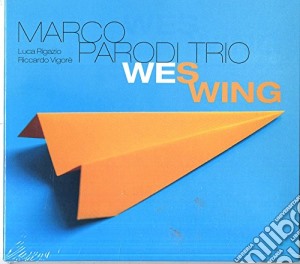 Marco Parodi Trio - Wes Wing cd musicale di Marco Parodi Trio