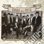 Banda Della Posta (La) - Il Sortilegio Degli Sponzati