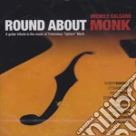 Michele Calgaro - Round About Monk cd