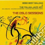 Bebo Best Baldan & Italian Jazz Art - The Oslo Sessions