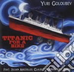 Yuri Goloubev - Titanic For A Bike