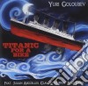 Yuri Goloubev - Titanic For A Bike cd