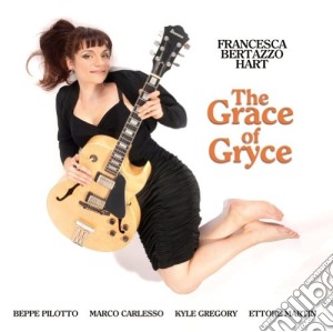 Francesca Bertazzo Hart - The Grace Of Gryce cd musicale di Francesca bertazzo h