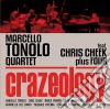 Marcello Tonolo Quar - Crazeology cd
