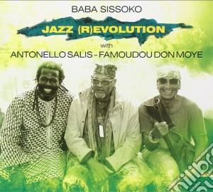 Baba Sissoko - Jazz (R)evolution cd musicale di Baba Sissoko