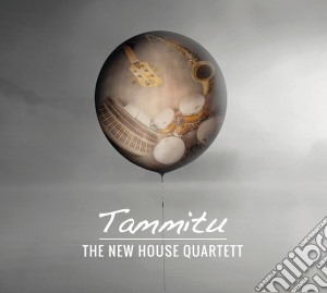 New House Quartett (The) - Tammitu cd musicale di New House Quartett (The)