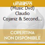 (Music Dvd) Claudio Cojaniz & Second Time - Si Song cd