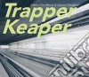 Trapper Keaper - Meets Tim Berne & Aurora Nealand cd