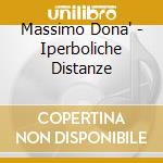 Massimo Dona' - Iperboliche Distanze cd