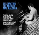 Mazza/Bergin/D'Agaro/Marini/Avenel/Everett - Celebrating The Music Of Mal Waldron cd