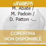 M. Abate / M. Padoin / D. Patton - Il Testamento Dell'albero cd