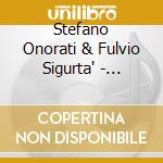 Stefano Onorati & Fulvio Sigurta' - Extended Singularity cd