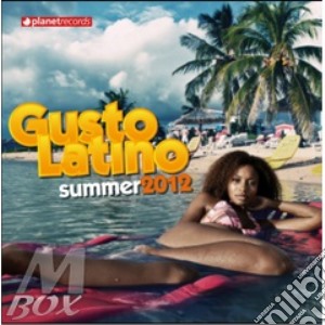 Gusto latino summer 2012 (2cd) cd musicale di Artisti Vari