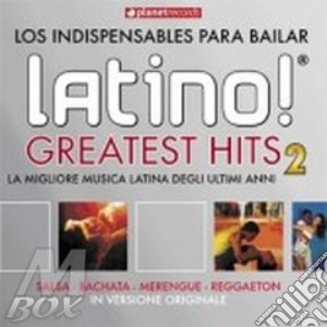 Artisti Vari - Latino Greatest Hits cd musicale di Artisti Vari