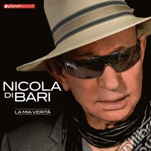 Nicola Di Bari - La Mia Verita' cd musicale di Nicola Di bari