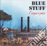 Stuff Blue - L'acqua E'poca