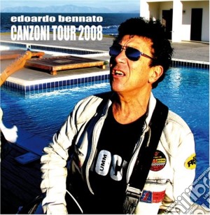 Edoardo Bennato - Canzoni Tour 2008 cd musicale di Edoardo Bennato