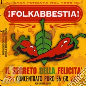 Folkabbestia - Il Segreto Della Felicita cd musicale di FOLKABBESTIA