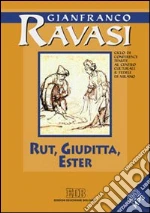 Rut; Giuditta; Ester cd