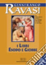 Libri: Esodo e Giobbe (I) cd