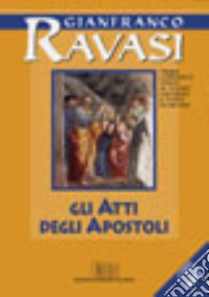 Atti degli apostoli cd musicale di Ravasi Gianfranco