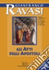 Atti degli apostoli cd musicale di Ravasi Gianfranco