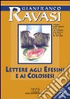 Lettere agli Efesini e ai Colossesi cd musicale di Ravasi Gianfranco