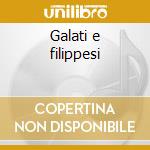 Galati e filippesi cd