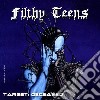 Filthy Teens - Target: Deceased cd