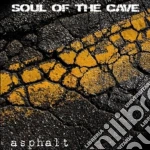 Soul Of The Cave - Asphalt cd