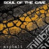 Soul Of The Cave - Asphalt cd