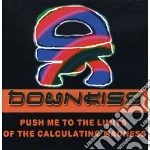 Downkiss - Push Me To The Limits Of cd