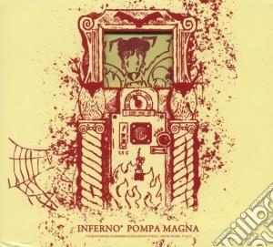 Inferno - Pompa Magna cd musicale di INFERNO