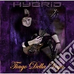 Della Vega, Tiago - Hybrid cd