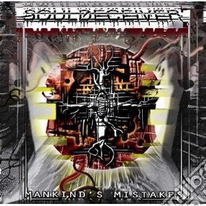 Souldeceiver - Mankind S Mistakes cd musicale di Souldeceiver