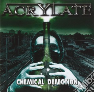 Acrylate - Chemical Defection cd musicale di Acrylate