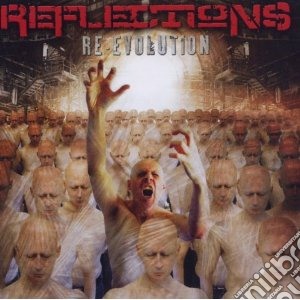 Reflections - Re-evolution cd musicale di Reflections