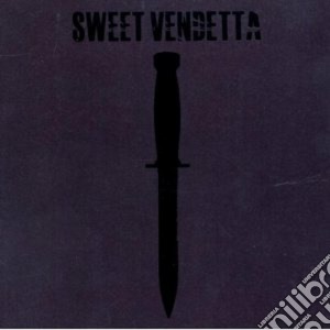 Sweet Vendetta - Sweet Vendetta cd musicale di Vendetta Sweet