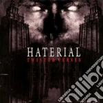 Haterial - Twisted Verses cd
