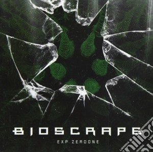 Bioscrape - Exp. Zeroone cd musicale di Bioscrape