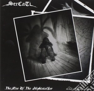 Sercati - The Rise Of The Nightstalker cd musicale di Sercati
