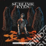 Sublime Eyes - Sermons & Blindfolds cd