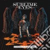 Sublime Eyes - Sermons & Blindfolds cd