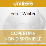 Fen - Winter cd musicale di Fen