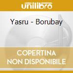 Yasru - Borubay cd