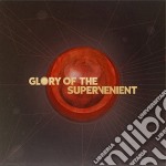 Glory Of The Supervenient - Glory Of The Supervenient